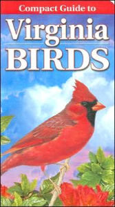 Title: Compact Guide to Virginia Birds, Author: Curtis Smalling