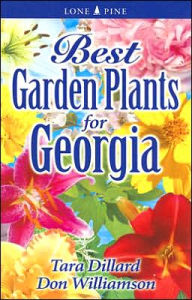 Title: Best Garden Plants for Georgia, Author: Tara Dillard