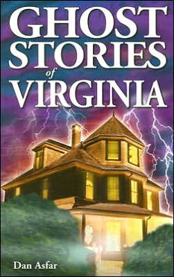Ghost Stories of Virginia