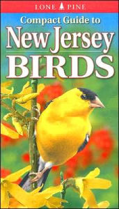 Title: Compact Guide to New Jersey Birds, Author: Paul Lehman