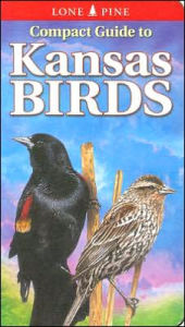 Title: Compact Guide to Kansas Birds, Author: Ted Cable