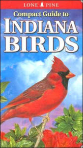 Title: Compact Guide to Indiana Birds, Author: Keith Brock