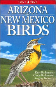 Title: Arizona and New Mexico Birds, Author: Kurt Radamaker