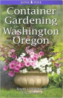 Container Gardening for Washington and Oregon