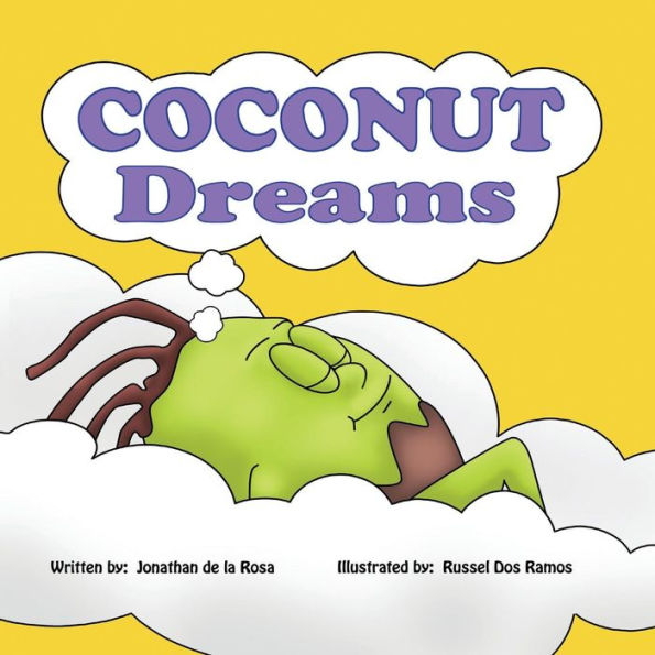 Coconut Dreams: Husky is just a little coconut but his dreams are BIG. Find out how Husky with a little help from Daddy Coconutree, can accomplish anything he sets his little mind to.