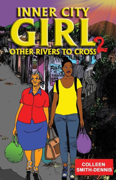 Inner City Girl 2: Other Rivers to Cross