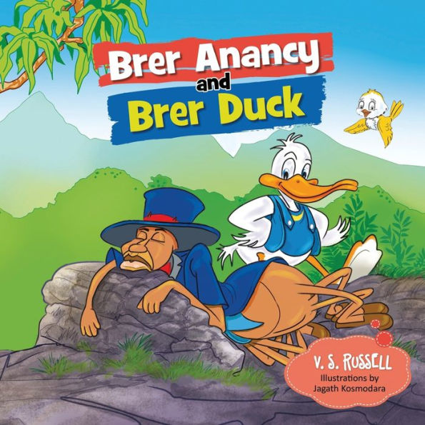 Brer Anancy and Brer Duck: A Duck's Dream