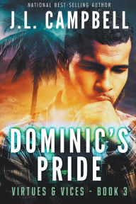 Title: Dominic's Pride, Author: J L Campbell