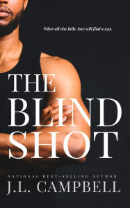 Title: The Blind Shot, Author: J.L. Campbell