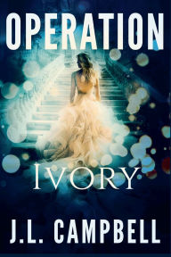 Title: Operation Ivory, Author: J L Campbell