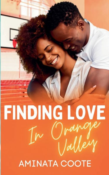 Finding Love Orange Valley