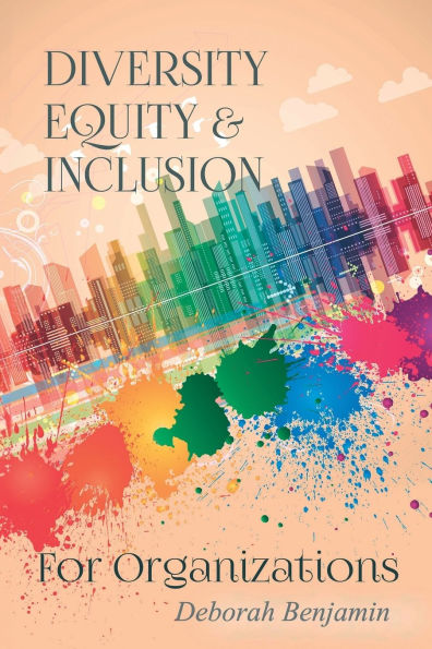 Diversity Equity & Inclusion for Organizations