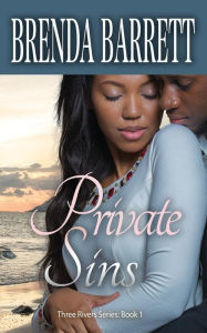 Title: Private Sins (Three Rivers Series), Author: Brenda A. Barrett