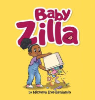 Online download books from google books Baby Zilla by Nickeva Eve-Benjamin PDB iBook FB2 in English 9789769668515