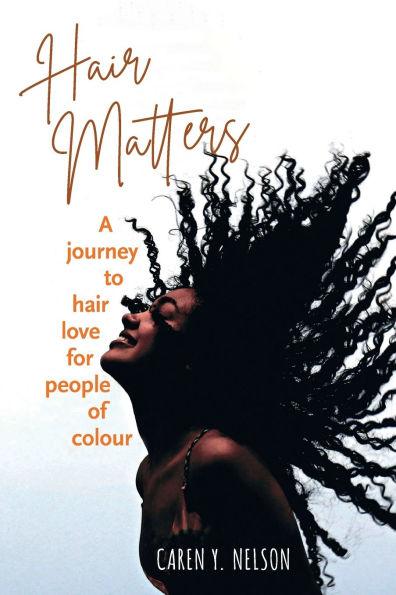Hair Matters: A journey to hair love for people of colour