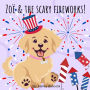 Zoï¿½ & The Scary Fireworks!