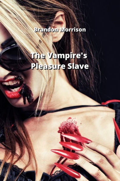 The Vampire's Pleasure Slave