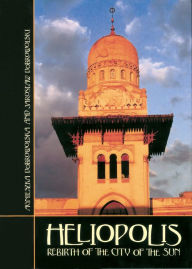 Title: Heliopolis: Rebirth of the City of the Sun, Author: Agnieszka Dobrowolska