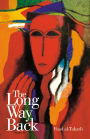 The Long Way Back: A Modern Arabic Novel