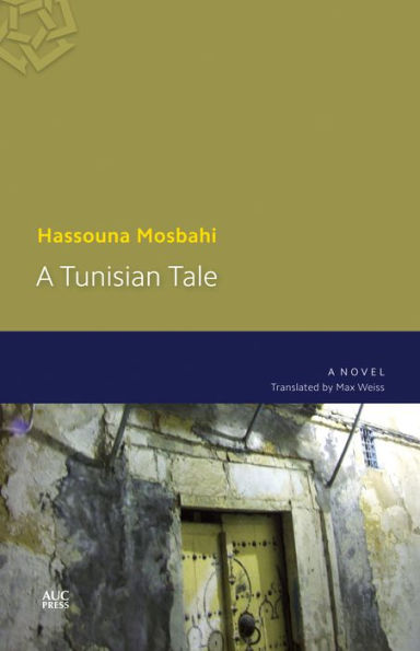 A Tunisian Tale: Novel