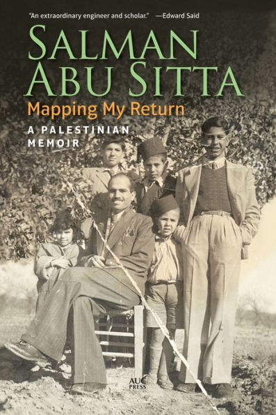 Mapping My Return: A Palestinian Memoir