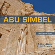 New ebooks free download pdf Abu Simbel: A Short Guide to the Temples by  PDB (English literature) 9789774169700