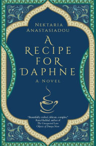 Recipe for Daphne: A Novel