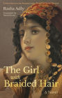 The Girl with Braided Hair: A Novel