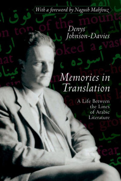 Memories in Translation: A Life Between the Lines of Arabic Literature