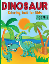 Title: Dinosaur Coloring Book for Kids Ages 4-8: Dino Books for Kids, Author: Laura Bidden