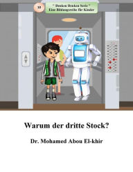 Title: Warum der dritte Stock?, Author: Dr. Mohamed Abou El-khir