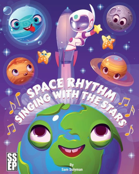 Space Rhythm: Singing with the Stars (A Poetic Adventure Across the Solar System for Kids)