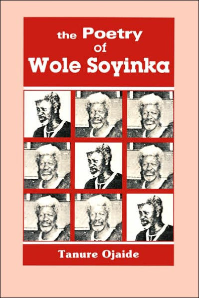 The Poetry of Wole Soyinka