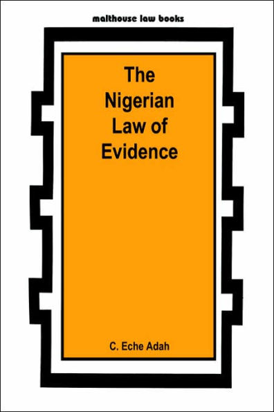 The Nigerian Law of Evidence