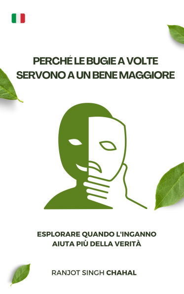 Perché le bugie a volte servono a un bene maggiore: Esplorare quando l'inganno aiuta più della verità