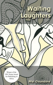 Title: Waiting Laughters, Author: Niyi Osundare