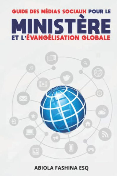 Guide Des Médias Sociaux Pour Le Ministère Et l'évangélisation Globale