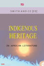 Indigenous Heritage in African Literature