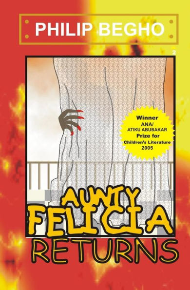 Aunty Felicia Returns: Aunty Felicia Series