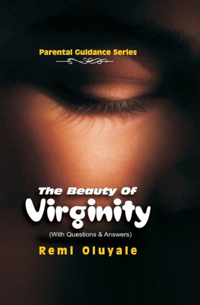 The Beauty of Virginity