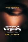 The Beauty of Virginity