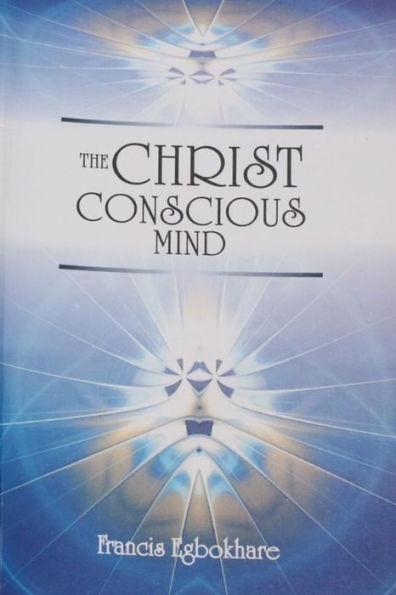 The Christ Conscious Mind