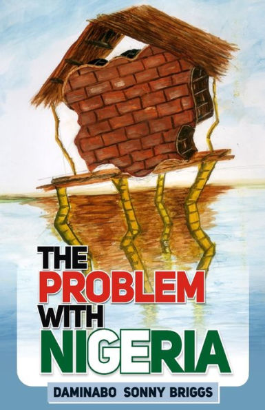 The Problem With Nigeria