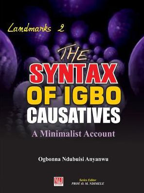 The Syntax of Igbo Causatives: A Minimalist Account