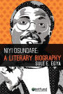 Niyi Osundare: A Literary Biography