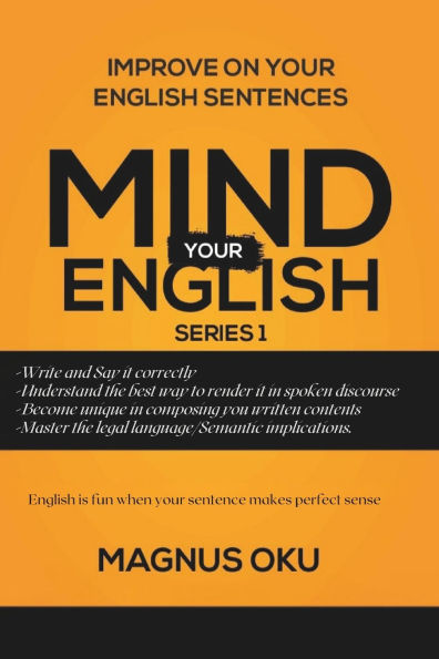 Mind Your English Series 1: Improve on Your English Sentences