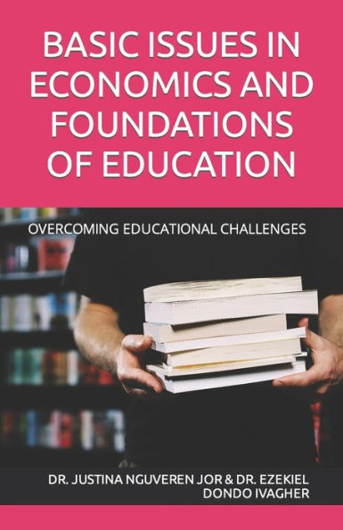 Basic Issues in Economics and Foundations of Education