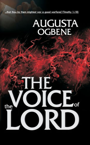 THE VOICE OF THE LORD: The "Good Warfare" Series - 2