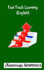 Fast Track Learning (English)