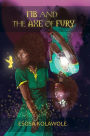 Fib and the Axe of Fury